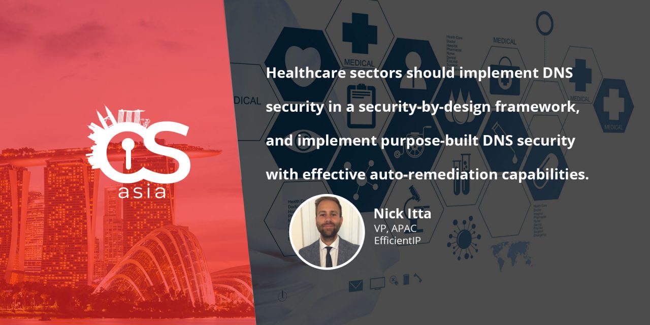 Curb mounting healthcare DNS threats with a security-by-design paradigm