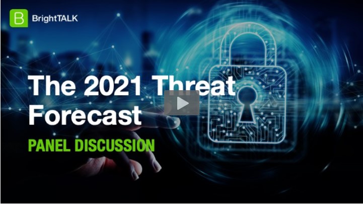 Webinar: The 2021 threat forecast