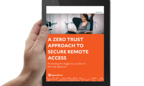 A Zero Trust Approach to Secure Access