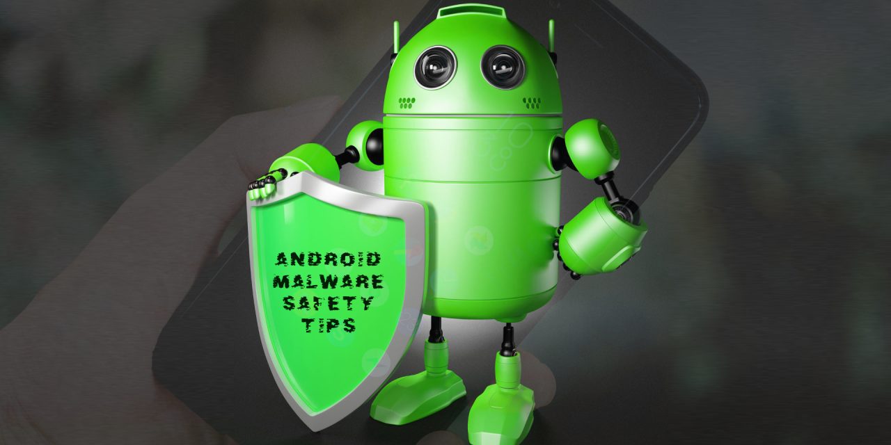 Staying safe and private with Android devices