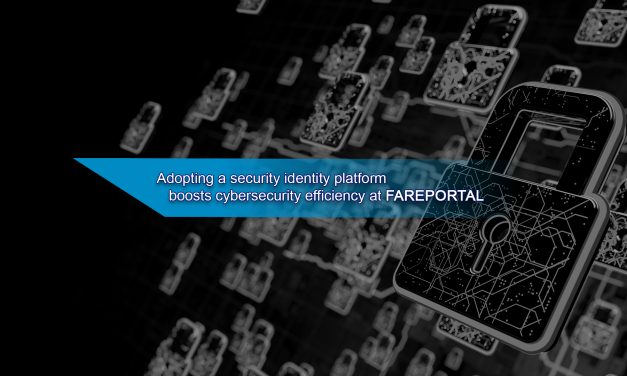 Adopting a security identity platform boosts cybersecurity efficiency at Fareportal