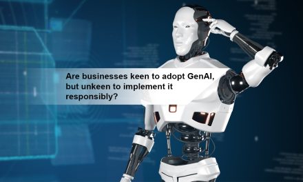 Are businesses keen to adopt GenAI, but unkeen to implement it responsibly?