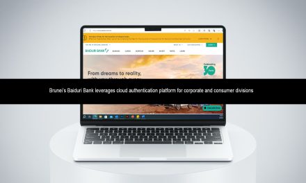 Brunei’s Baiduri Bank leverages cloud authentication platform for corporate and consumer divisions