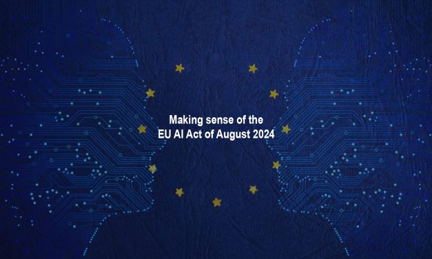 Making sense of the EU AI Act of August 2024