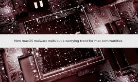 New macOS malware wails out a worrying trend for mac communities