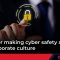 Tips for making cyber safety a part of corporate culture