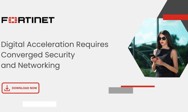 Digital Acceleration Requires Converged Security and Networking