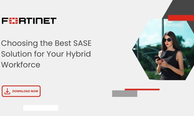 Choosing the Best SASE Solution for Your Hybrid Workforce